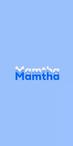 Name DP: Mamtha