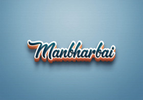 Cursive Name DP: Manbharbai