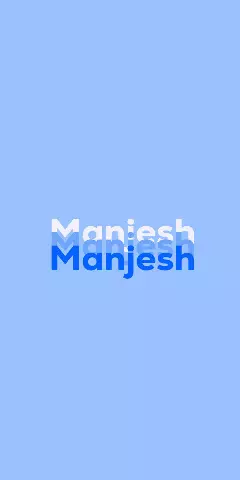 Name DP: Manjesh