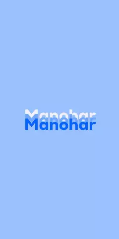 Name DP: Manohar