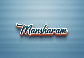 Cursive Name DP: Mansharam