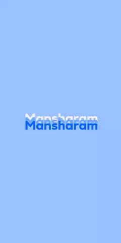 Name DP: Mansharam