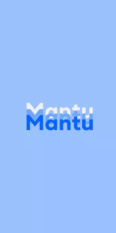 Name DP: Mantu