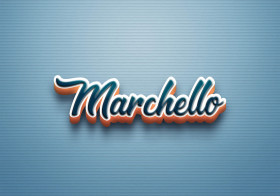 Cursive Name DP: Marchello