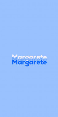 Name DP: Margarete