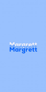 Name DP: Margrett