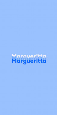Name DP: Margueritta