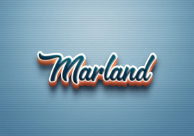 Cursive Name DP: Marland