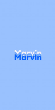 Name DP: Marvin