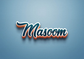 Cursive Name DP: Masoom