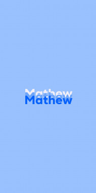 Name DP: Mathew