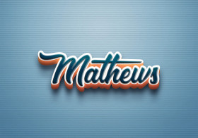 Cursive Name DP: Mathews