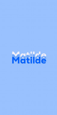 Name DP: Matilde