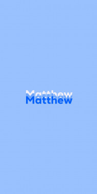 Name DP: Matthew