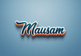 Cursive Name DP: Mausam