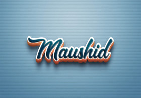 Cursive Name DP: Maushid