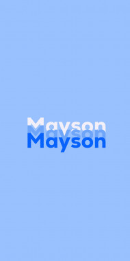 Name DP: Mayson