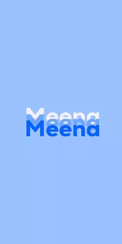 Name DP: Meena