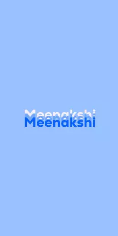 Name DP: Meenakshi