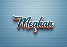 Cursive Name DP: Meghan