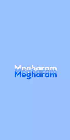 Name DP: Megharam