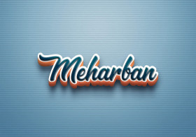 Cursive Name DP: Meharban