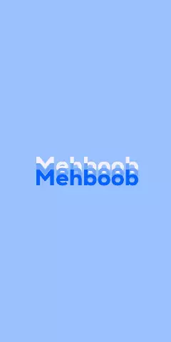 Name DP: Mehboob