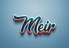 Cursive Name DP: Meir