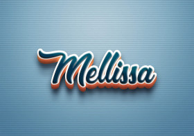 Cursive Name DP: Mellissa