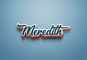 Cursive Name DP: Meredith