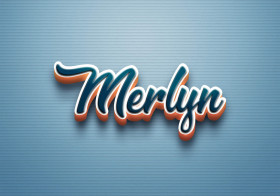 Cursive Name DP: Merlyn