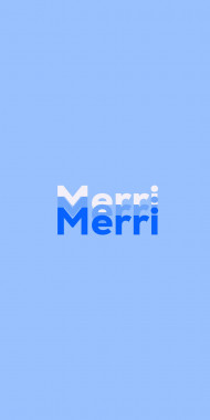 Name DP: Merri
