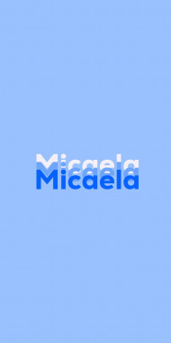 Name DP: Micaela
