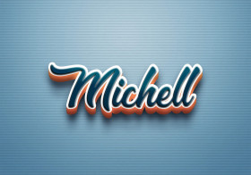 Cursive Name DP: Michell