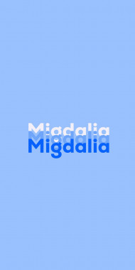 Name DP: Migdalia