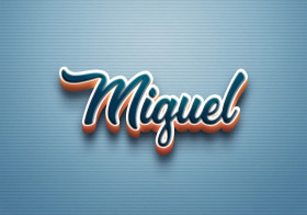Cursive Name DP: Miguel