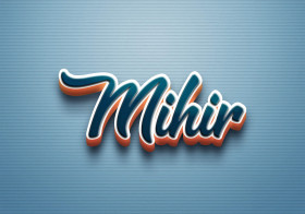 Cursive Name DP: Mihir