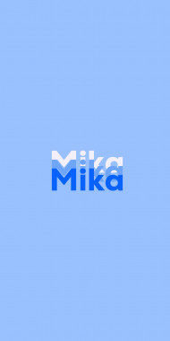 Name DP: Mika