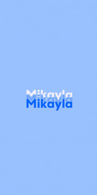 Name DP: Mikayla