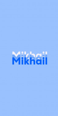 Name DP: Mikhail