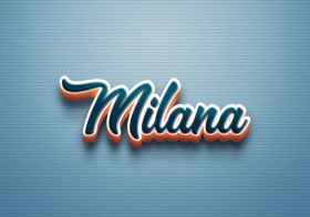 Cursive Name DP: Milana