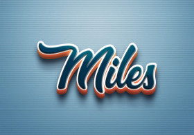 Cursive Name DP: Miles