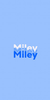 Name DP: Miley