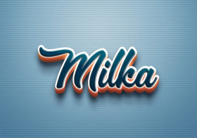 Cursive Name DP: Milka