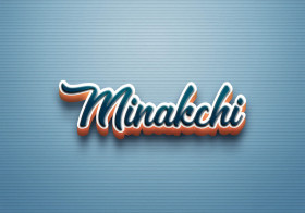 Cursive Name DP: Minakchi