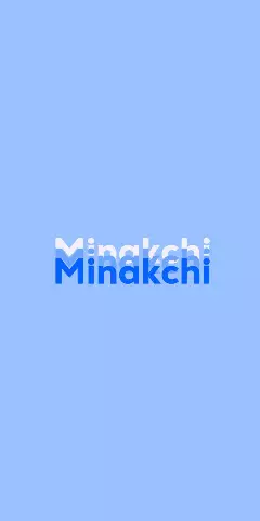 Name DP: Minakchi