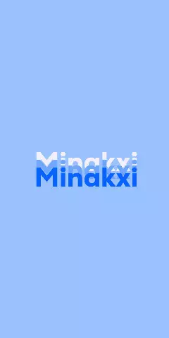 Name DP: Minakxi
