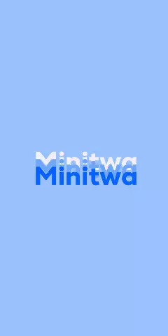 Name DP: Minitwa