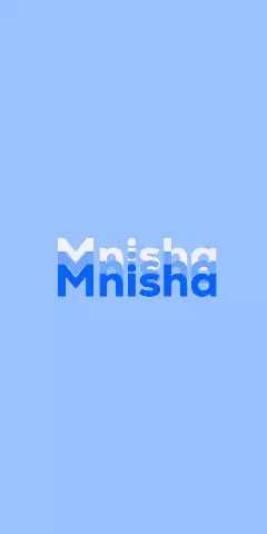 Name DP: Mnisha