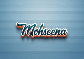 Cursive Name DP: Mohseena